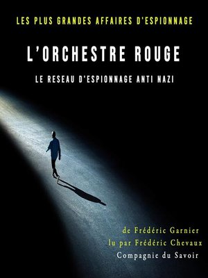 cover image of L'orchestre rouge, le reseau d'espionnage anti nazi